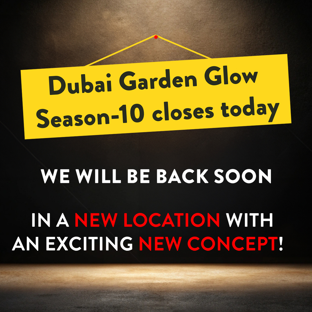 Dubai Garden Glow notice